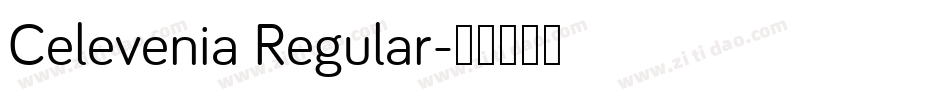 Celevenia Regular字体转换